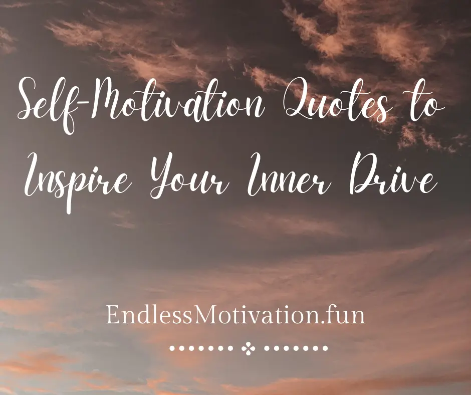 self-motivation quotes